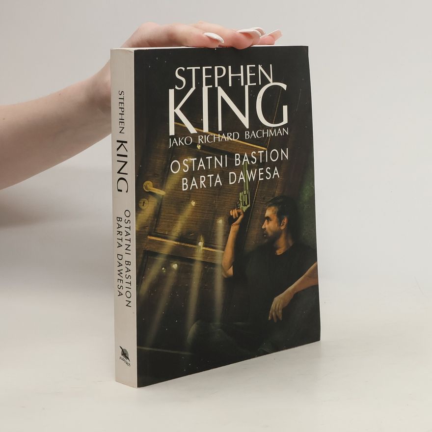 Stephen King Ostatni bastion Barta Dawesa