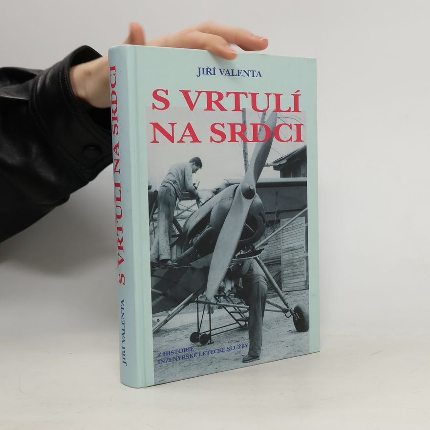 Jiří Valenta S vrtulí na srdci