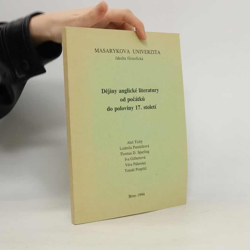 Various authors Dějiny anglické literatury od počátků do poloviny 17. století