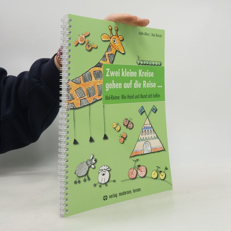 Anja Reincke Zwei kleine Kreise gehen auf die Reise ...
