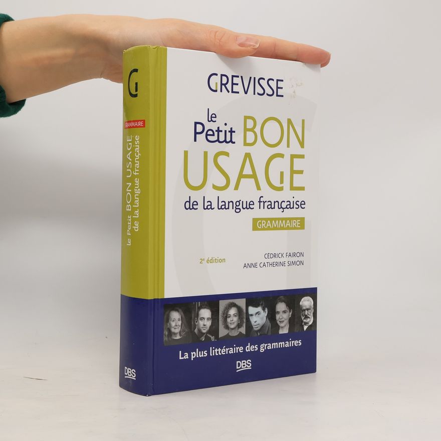 Anne-Catherine Simon Le petit bon usage de la langue française