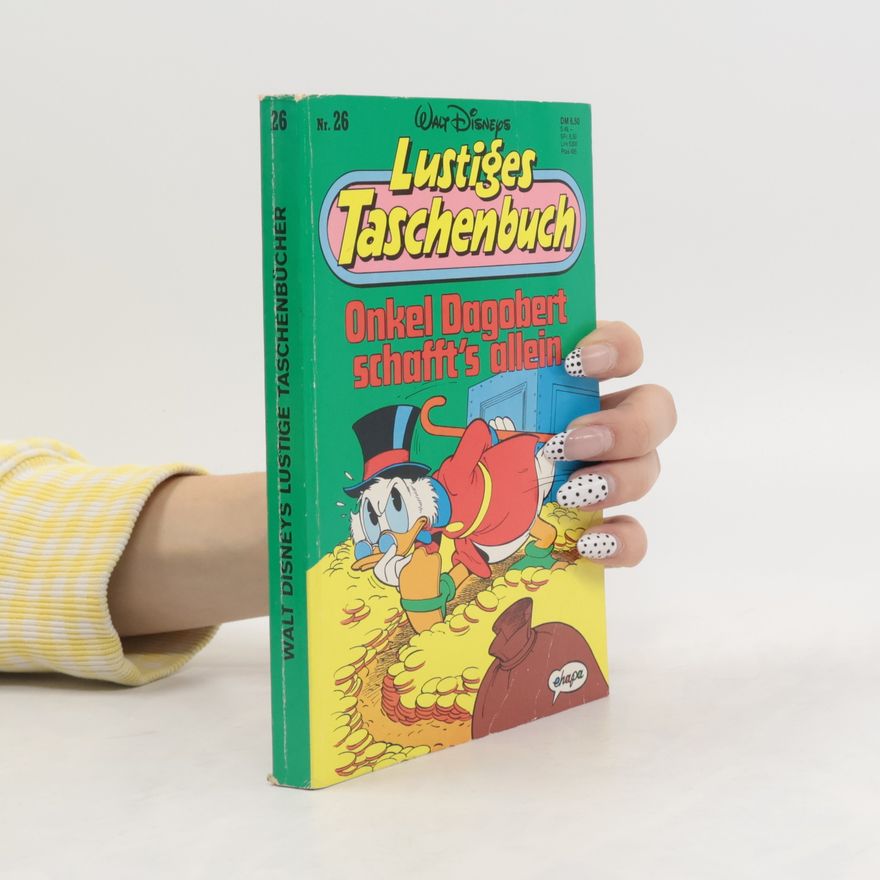 Walt Disney Lustiges Taschenbüch 26. Onkel Dagobert schafft´s allein