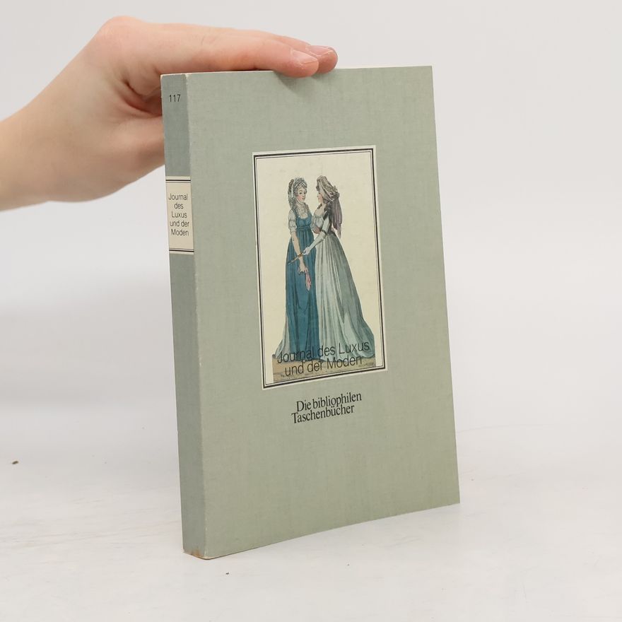 Christina Florack-Kröll Journal des Luxus und der Moden