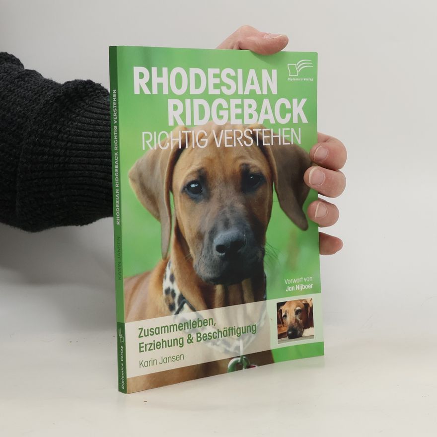 Jan Nijboer Rhodesian Ridgeback richtig verstehen