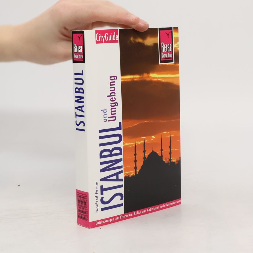 Manfred Ferner Istanbul und Umgebung