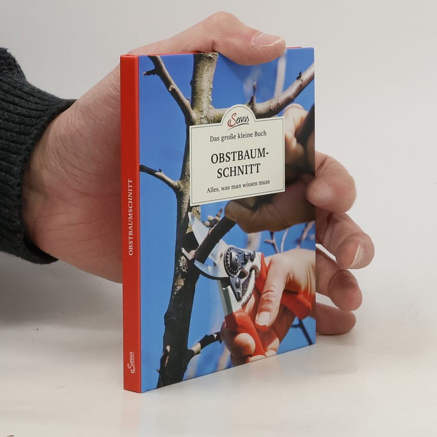 Erwin Palnstorfer Das große kleine Buch: Obstbaumschnitt