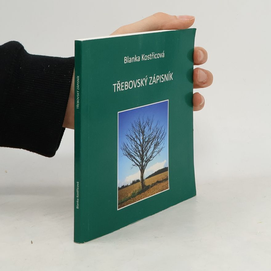 Blanka Kostřicová Třebovský zápisník
