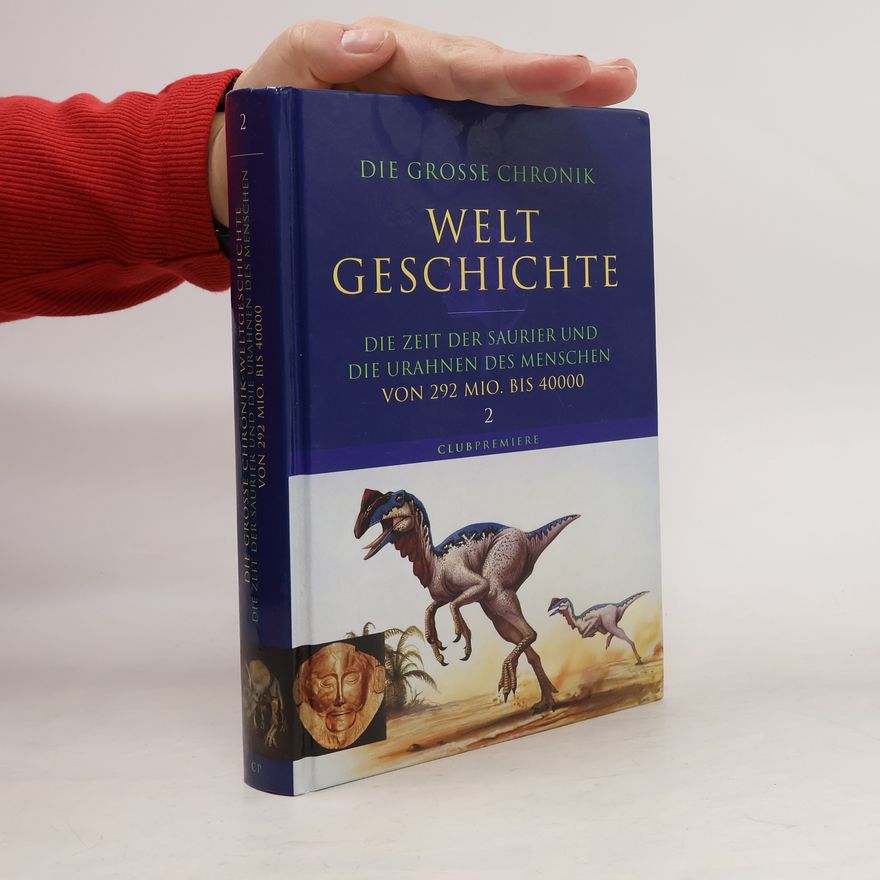 Various authors Die grosse Chronik. Weltgeschichte 2