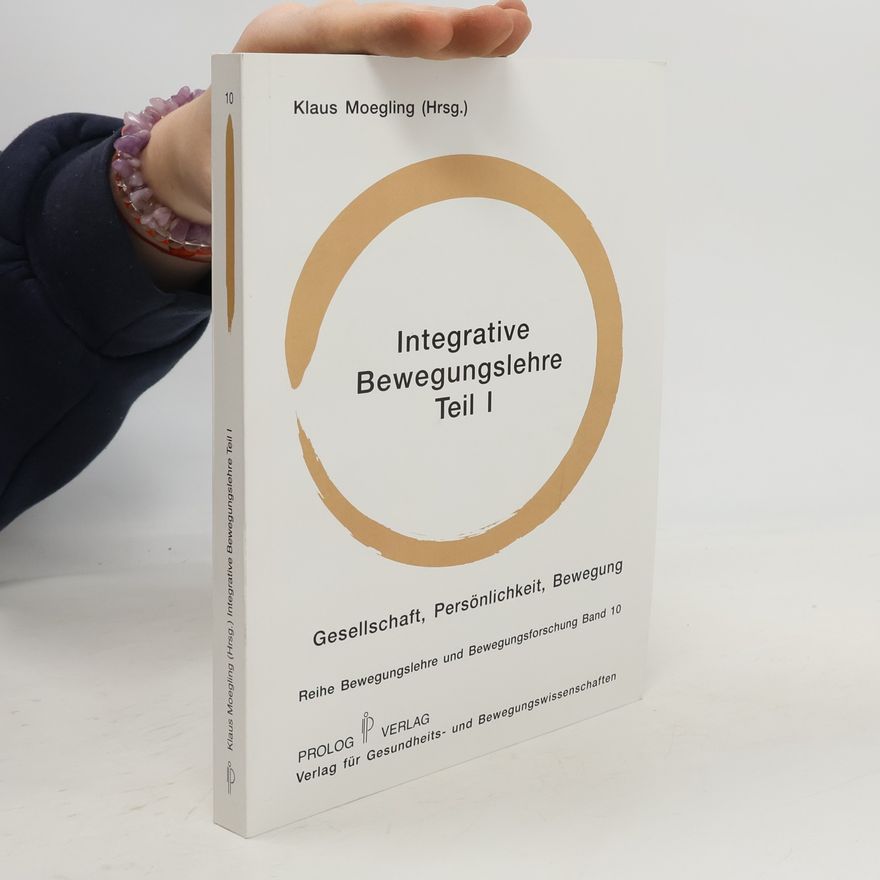 Anke Abraham Integrative Bewegungslehre Teil I