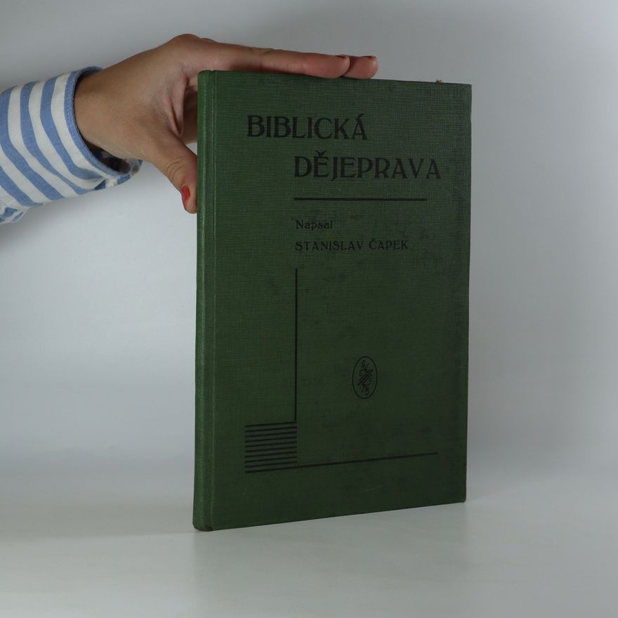 Stanislav Čapek Biblická dějeprava