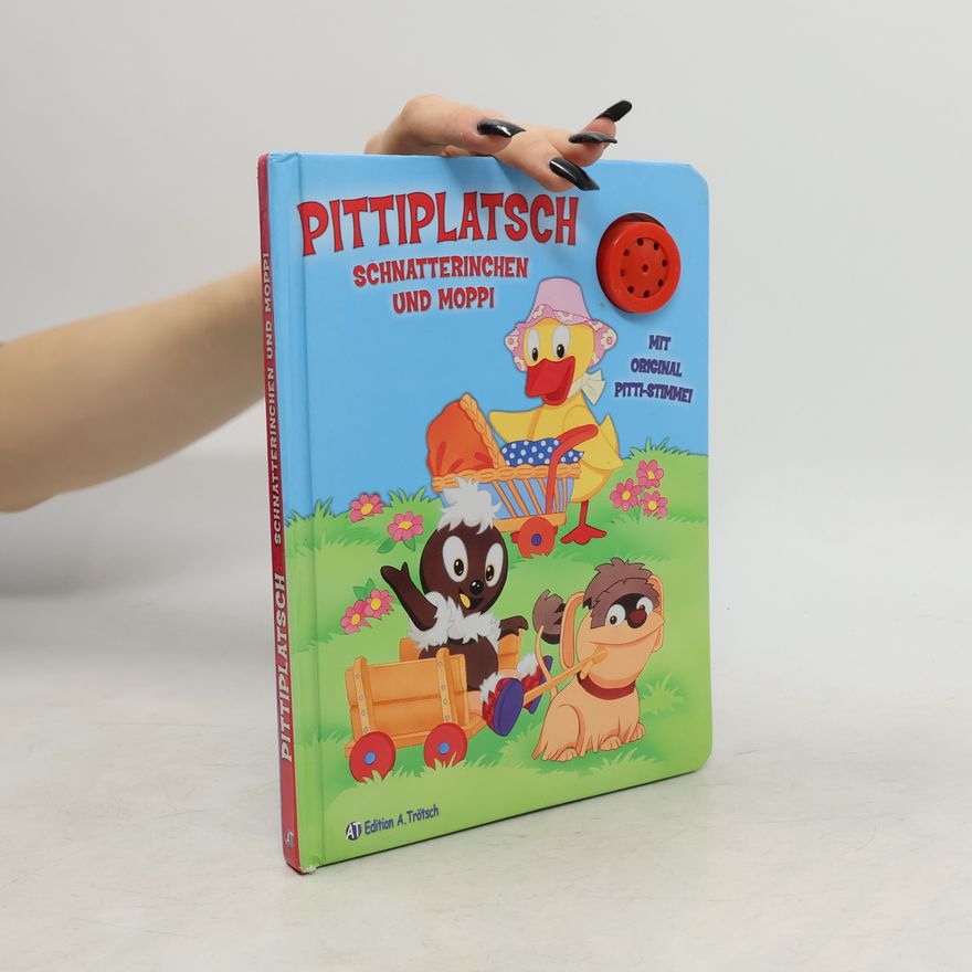 Martina Reichert Golde Pittiplatsch, Schnatterinchen und Moppi