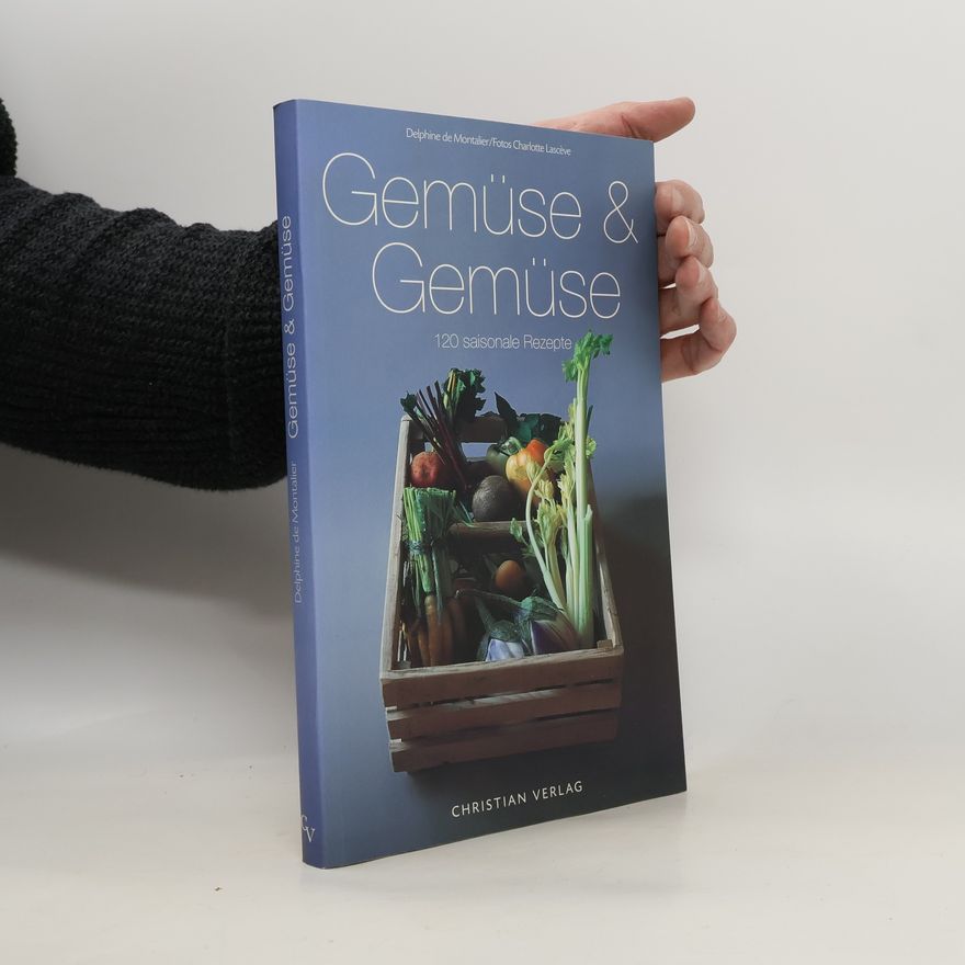 Delphine de Montalier Gemüse & Gemüse