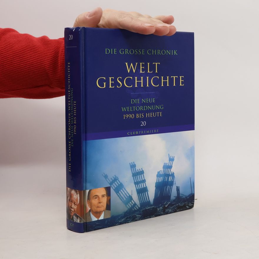 Autorenkollektiv Die Grosse Chronik: Welt Geschichte 20