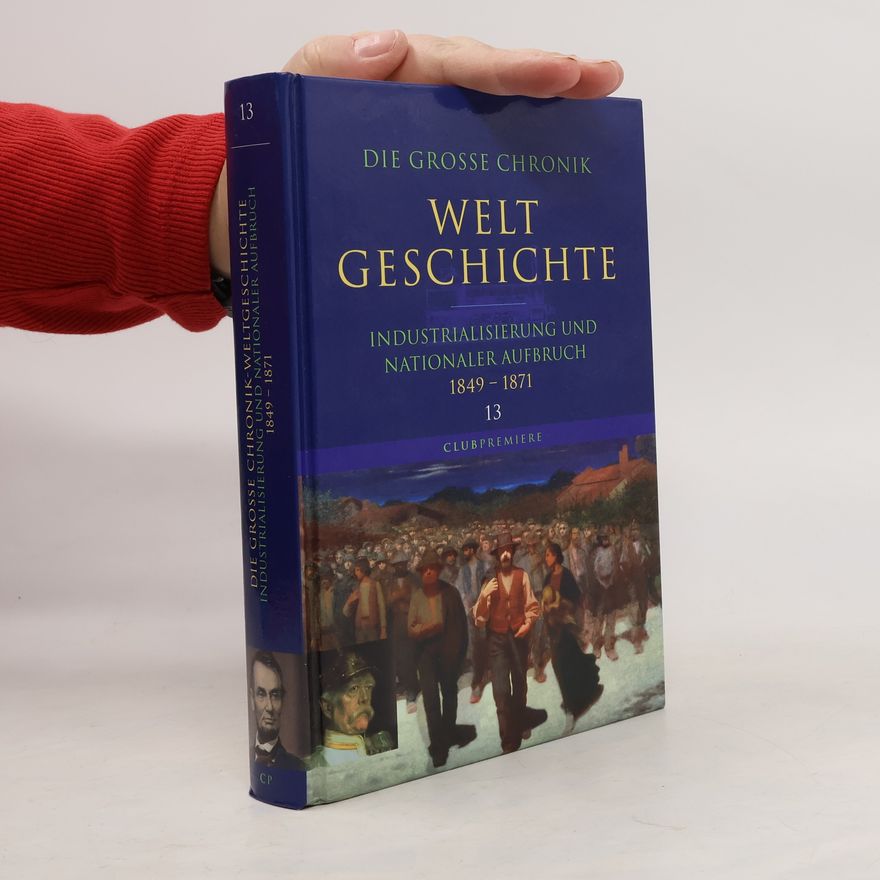 Kolektiv autorů Die Grosse Chronik Welt Geschichte 13