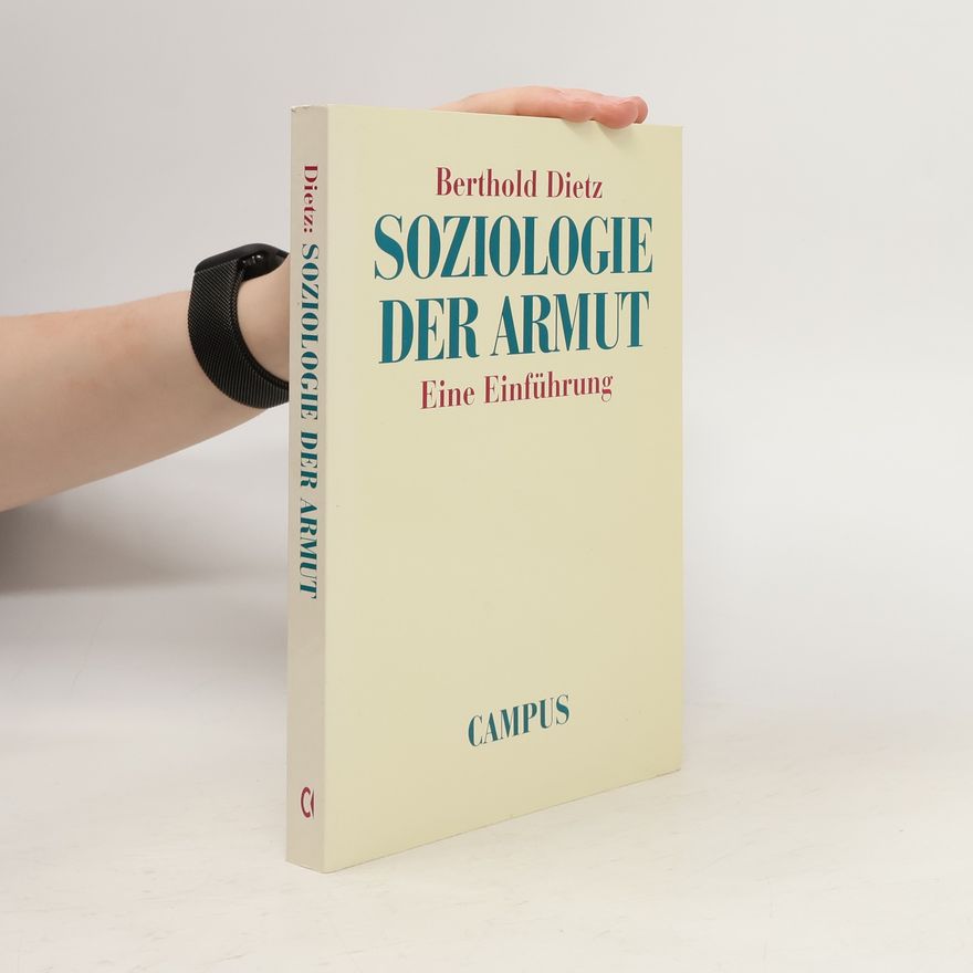 Berthold Dietz Soziologie der Armut