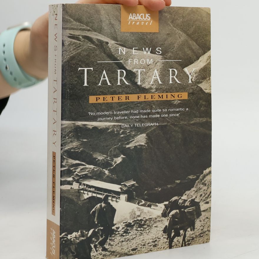 Peter Fleming News from Tartary