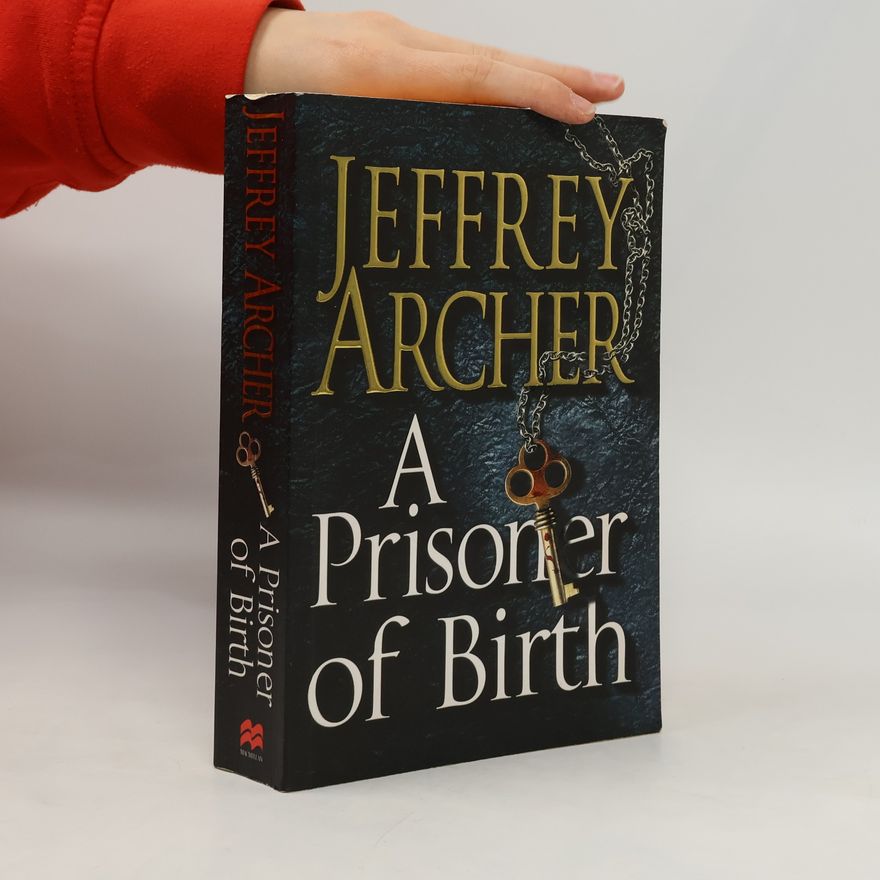 Jeffrey Archer A Prisoner of Birth
