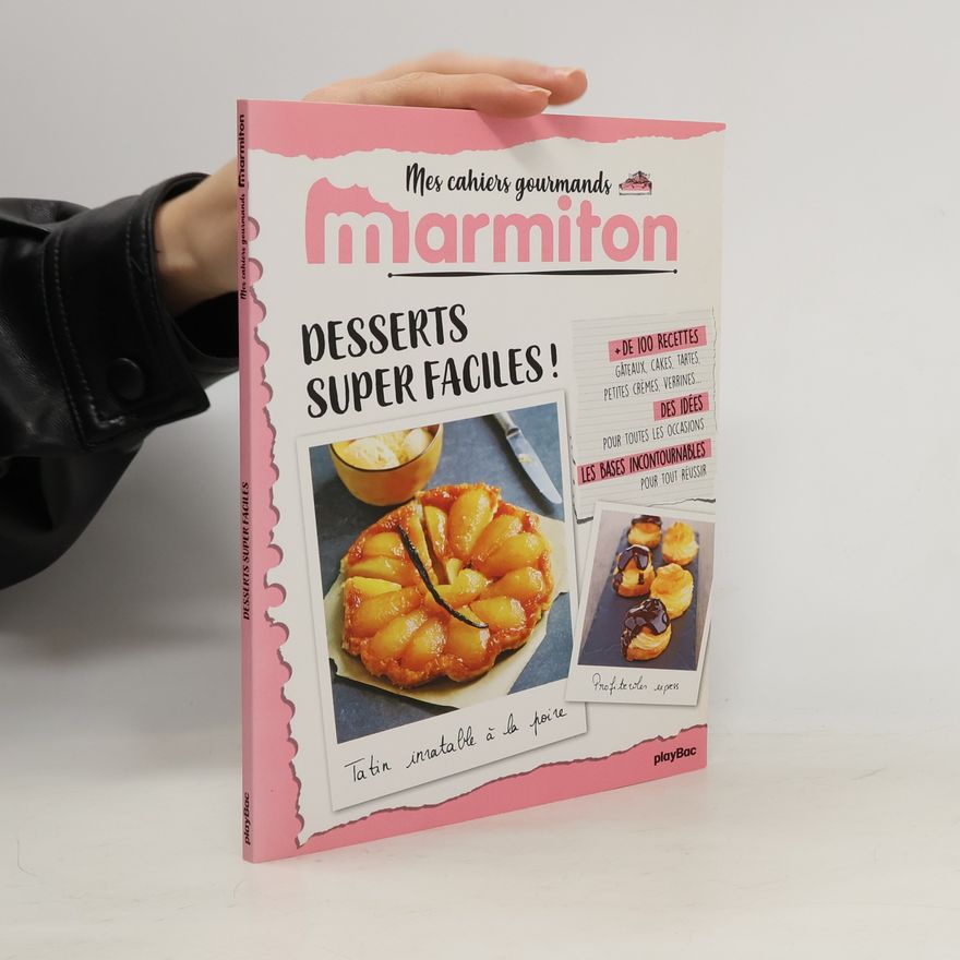 Autorenkollektiv Mes cahiers gourmands Marmiton: Desserts super faciles !