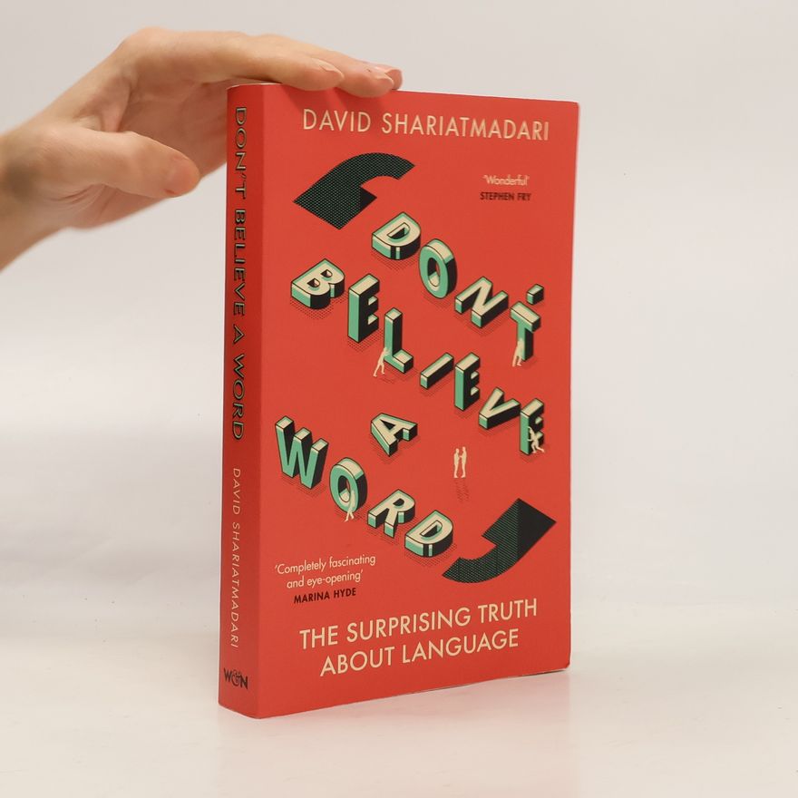 David Shariatmadari Don't Believe A Word