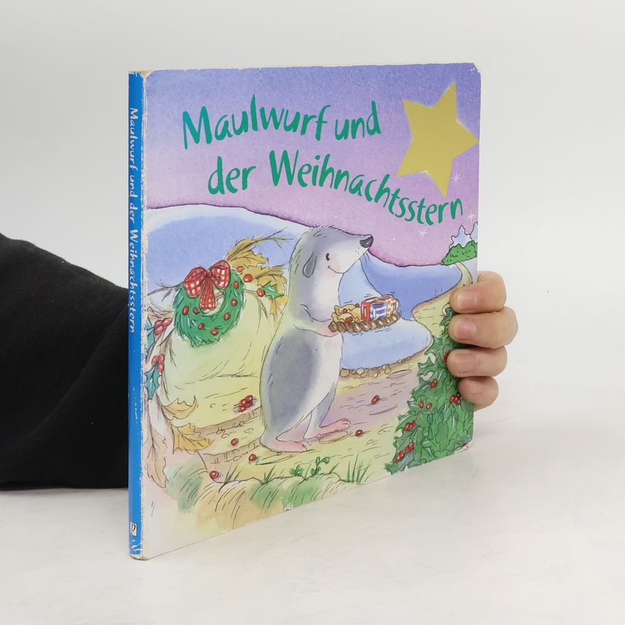 Gaby Goldsack Maulwurf und der Weihnachtsstern