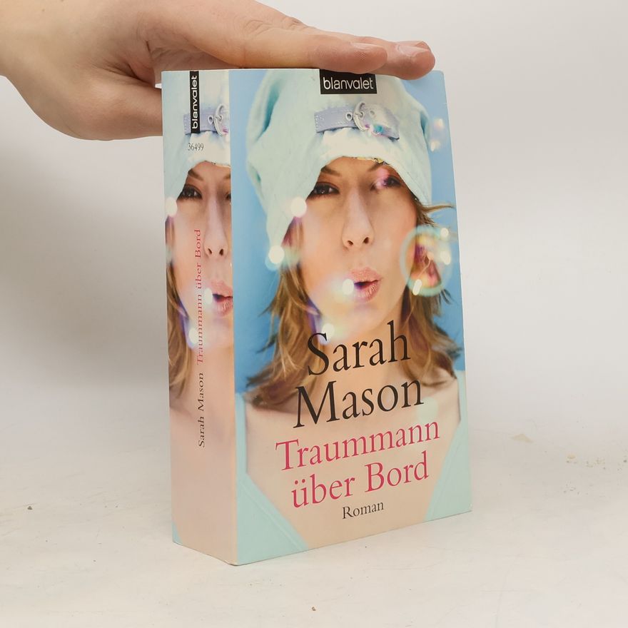 Sarah Mason Traummann über Bord