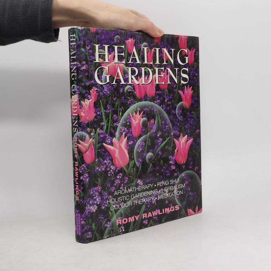 Romy Rawlings Healing Gardens