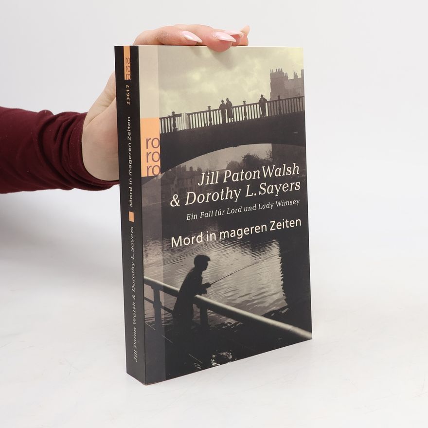 Dorothy Leigh Sayers Mord in mageren Zeiten
