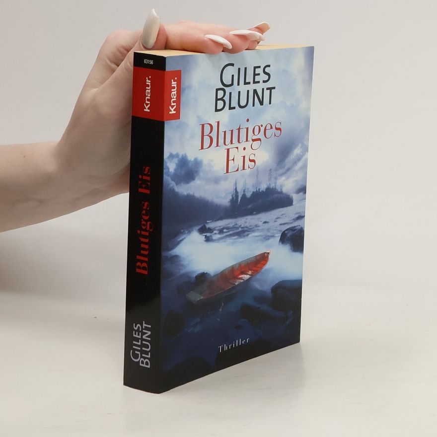 Giles Blunt Blutiges Eis