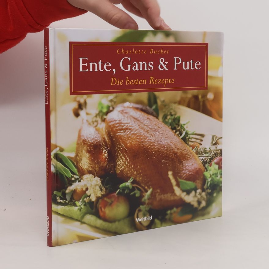 Charlotte Bucket Ente, Gans & Pute