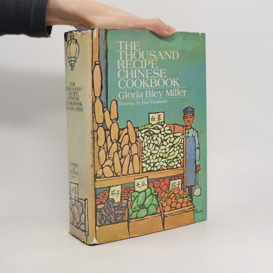 Earl Thollander The Thousand Recipe Chinese Cookbook