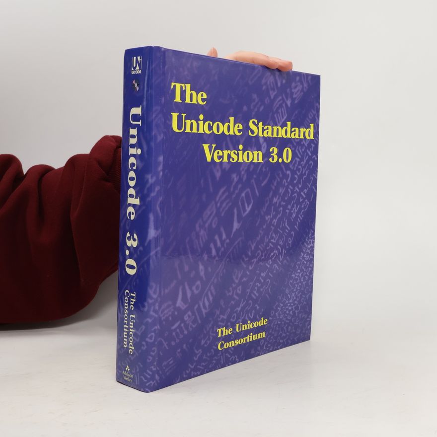 Rick McGowan The Unicode Standard, Version 3.0