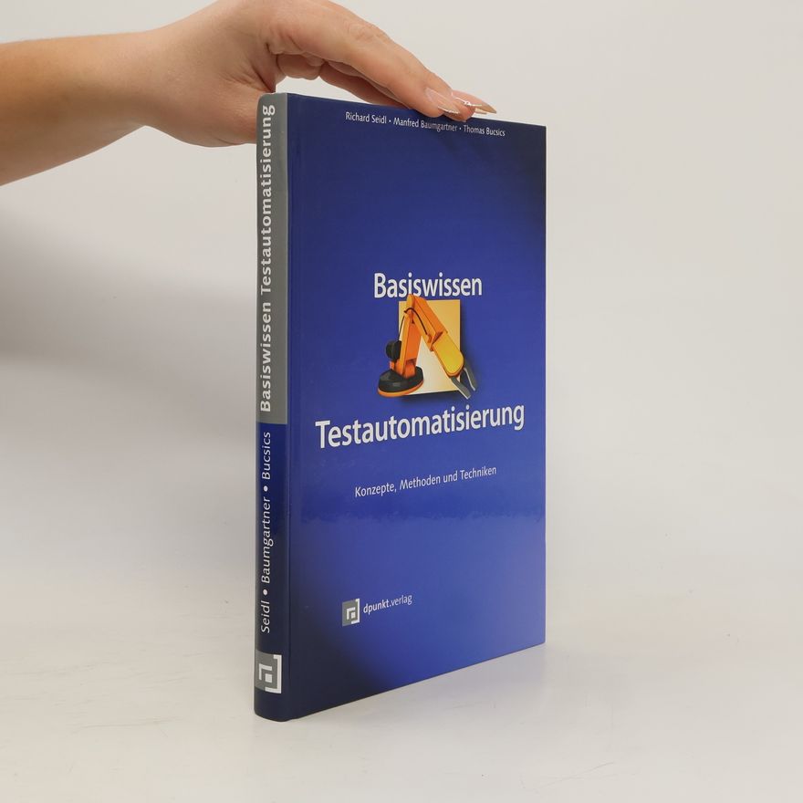 Thomas Bucsics Basiswissen Testautomatisierung