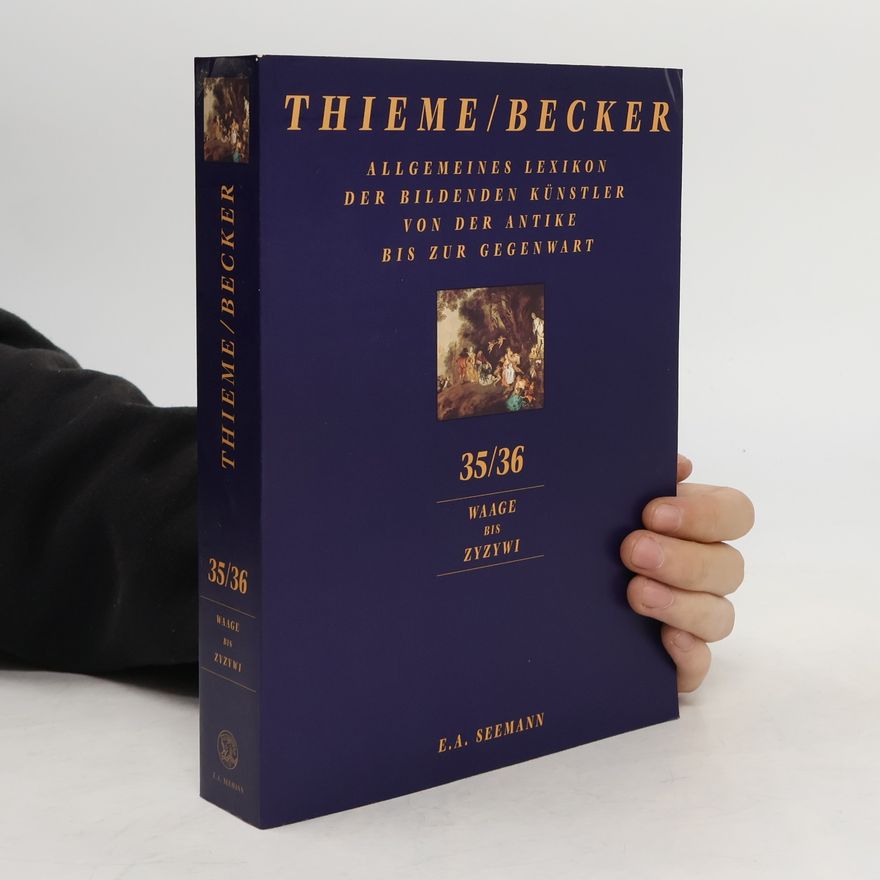 Felix Becker Allgemeines Lexikon der Bildenden Künstler von der Antike bis zur Gegenwart 35, 36