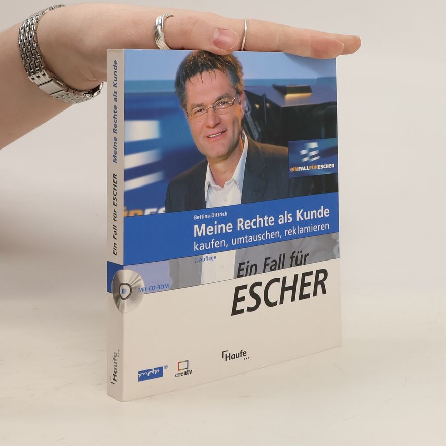 Bettina Dittrich Ein Fall für Escher - Meine Rechte als Kunde
