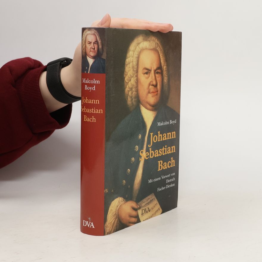 Malcolm Boyd Johann Sebastian Bach