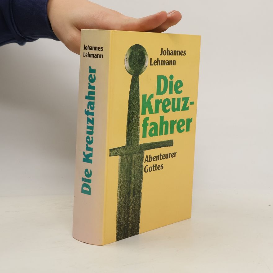 Johannes Lehmann Die Kreuzfahrer