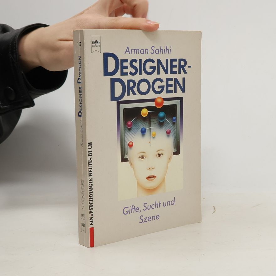 Arman Sahihi Designer-Drogen