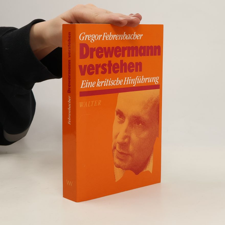 Gregor Fehrenbacher Drewermann verstehen