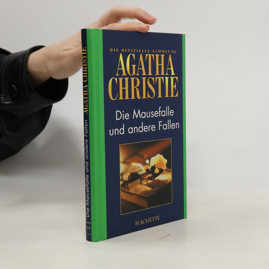 Agatha Christie Die Mausefalle und andere Fallen