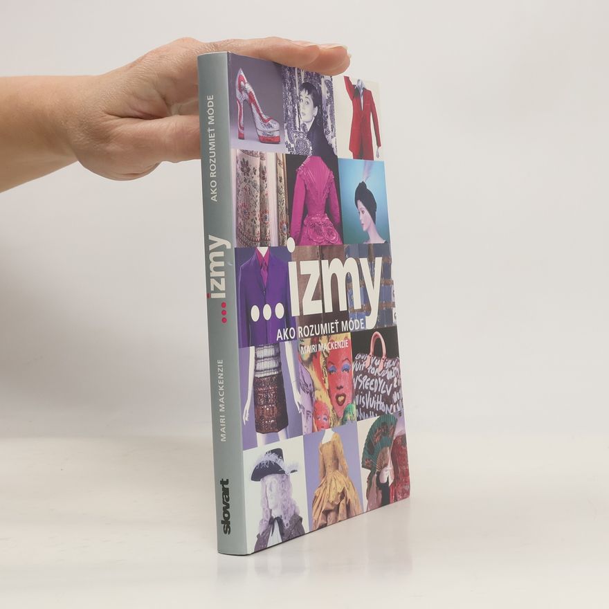 Mairi Mackenzie ... izmy : ako rozumieť móde