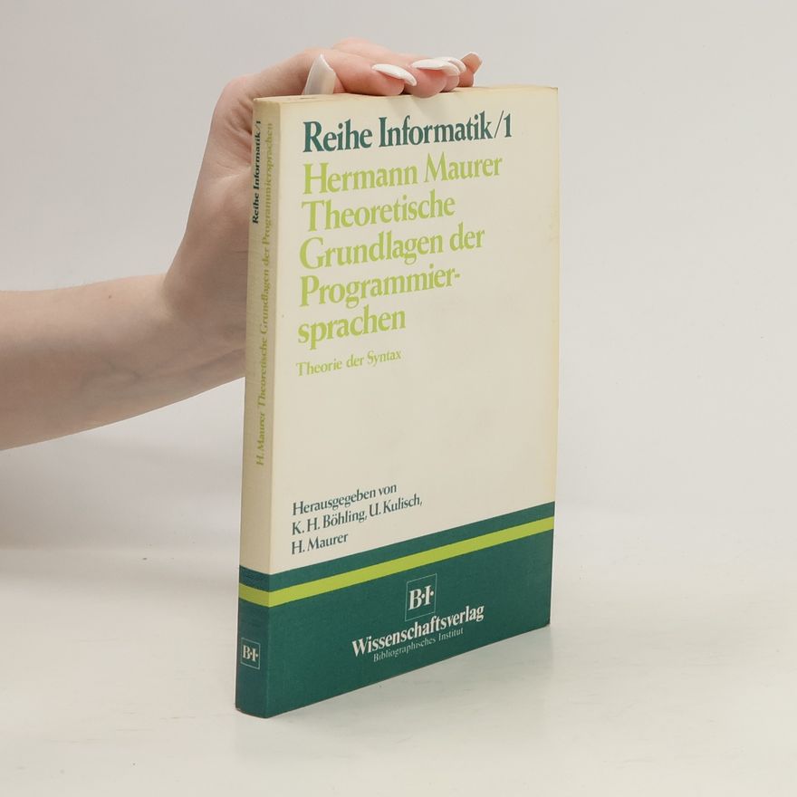 Hermann Maurer Theoretische Grundlagen der Programmiersprachen