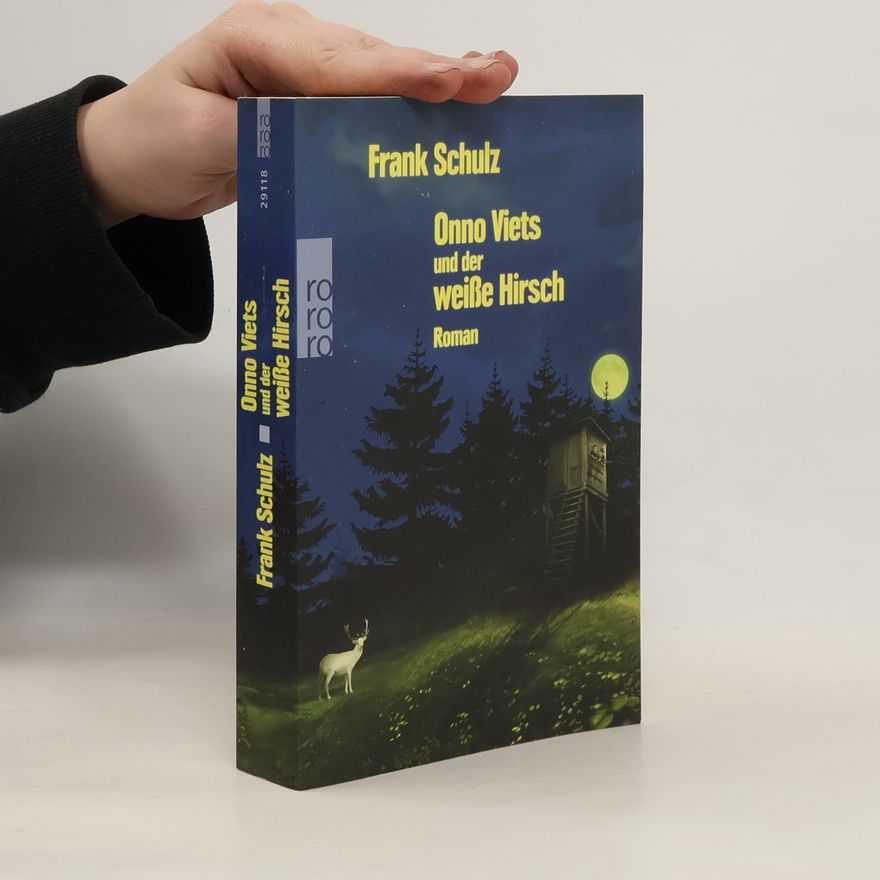 Frank Schulz-Nieswandt Onno Viets und der weiße Hirsch