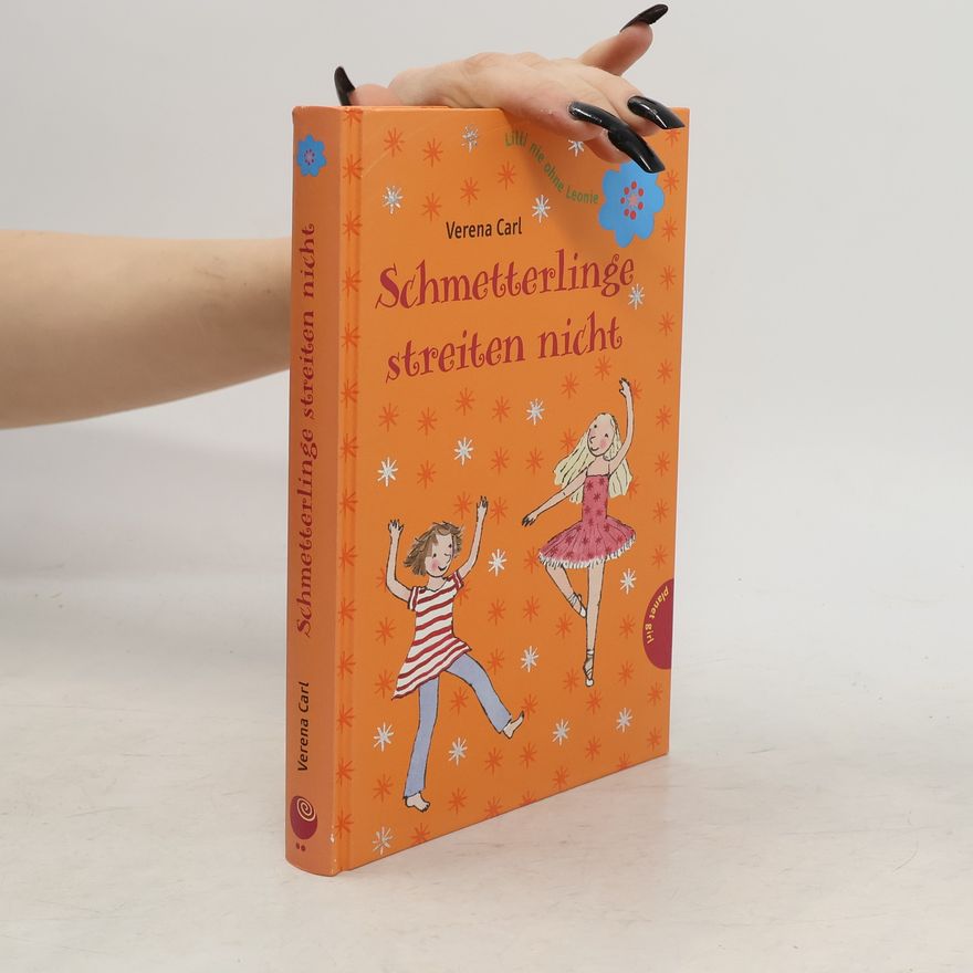 Lola Renn Lilli nie ohne Leonie - Schmetterlinge streiten nicht