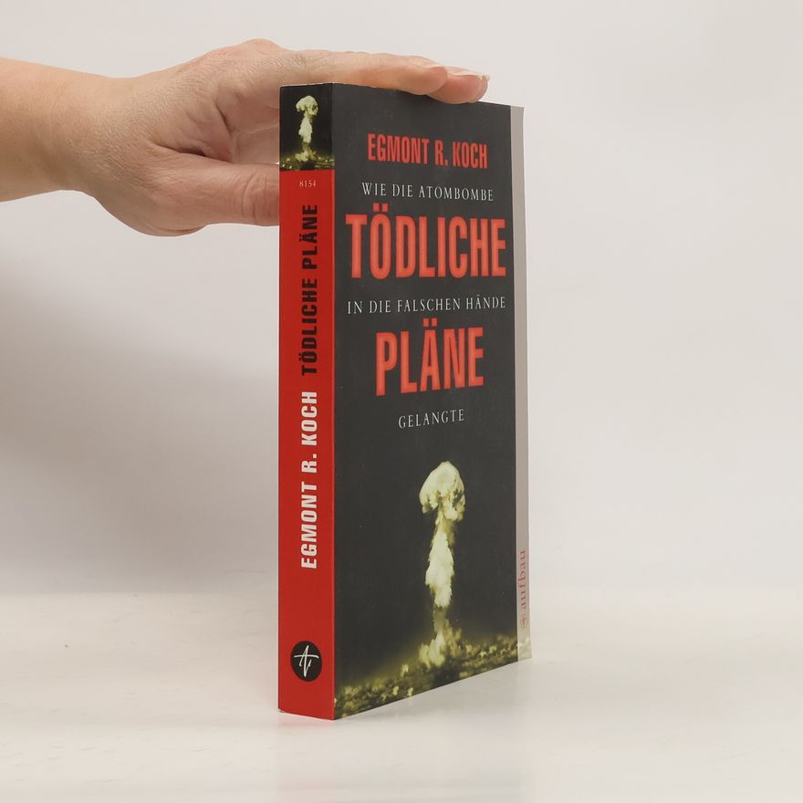 Egmont R. Koch Tödliche Pläne
