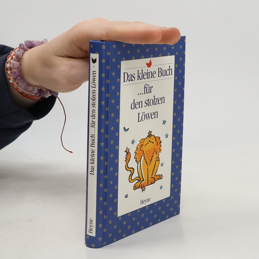 Autorenkollektiv Das kleine Buch ... für den Stolzen Löwen