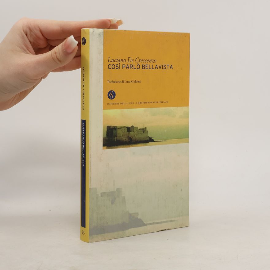 Luciano De Crescenzo Così parlò Bellavista