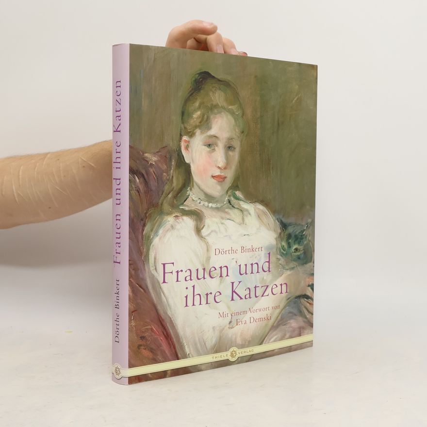 Dörthe Binkert Frauen und ihre Katzen
