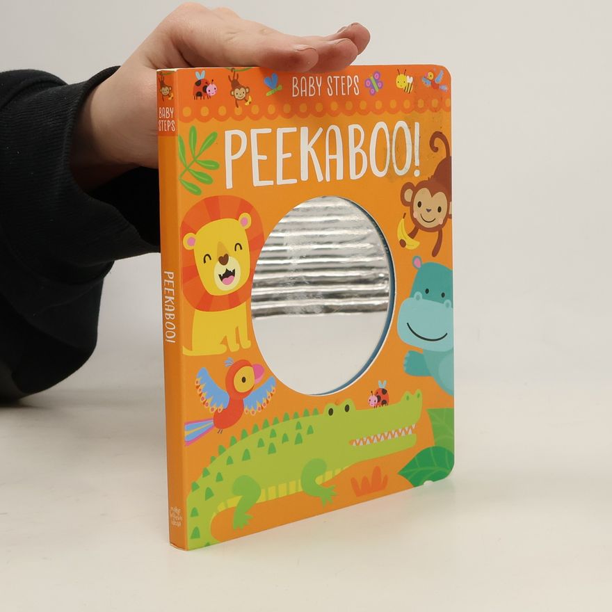 Autorenkollektiv Baby Steps. Peekaboo!