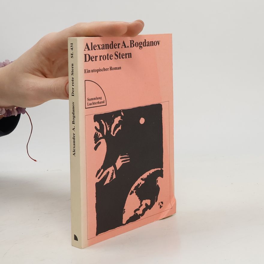 Alexander Bogdanow Der rote Stern
