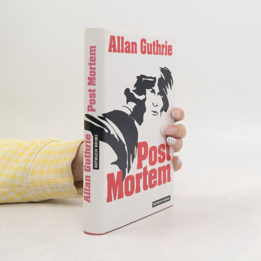 Allan Guthrie Post Mortem